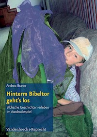 Hinterm Bibeltor geht's los - Andrea Braner - E-Book