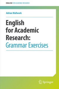 English for Academic Research: Grammar Exercises - Adrian Wallwork - E-Book