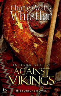 Against Vikings - Charles Whistler - E-Book