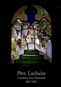 Père Lachaise - Hasch Wolfram - E-Book