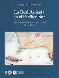 Real Armada en el Pacífico Sur - Jorge Ortiz Sotelo - E-Book