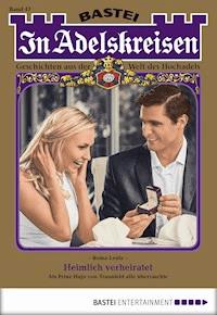 In Adelskreisen - Folge 47 - Roma Lentz - E-Book