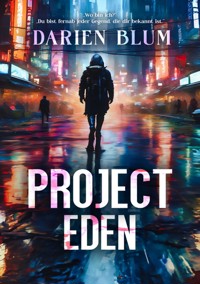 Project Eden - Darien Blum - E-Book