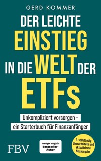 Der leichte Einstieg in die Welt der ETFs - Gerd Kommer - E-Book