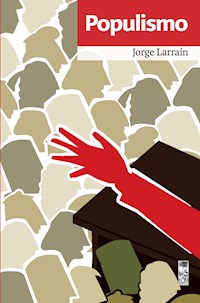 Populismo - Jorge Larraín - E-Book