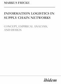 Information Logistics in Supply Chain Networks - Markus Fricke - E-Book