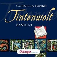 Tintenwelt. Band 1-3 - Cornelia Funke - Hörbuch