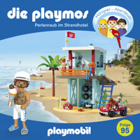 Die Playmos, Folge 95: Perlenraub im Strandhotel (Das Original Playmobil Hörspiel) - David Bredel - Hörbuch