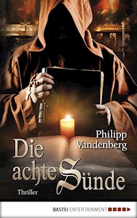 Die achte Sünde - Philipp Vandenberg - E-Book