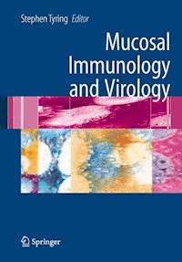 Mucosal Immunology and Virology -  - E-Book