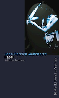Fatal - Jean-Patrick Manchette - E-Book