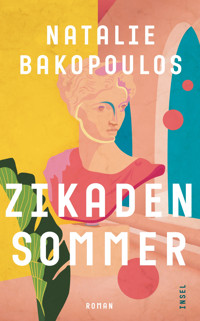 Zikadensommer - Natalie Bakopoulos - E-Book