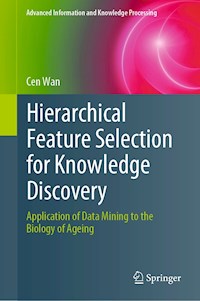 Hierarchical Feature Selection for Knowledge Discovery - Cen Wan - E-Book