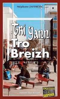 Tri Yann Tro Breizh - Stéphane Jaffrezic - E-Book