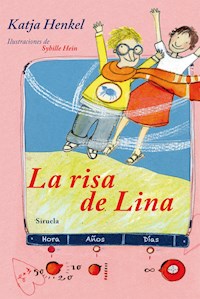 La risa de Lina - Katja Henkel - E-Book
