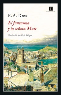 El fantasma y la señora Muir - R. A. Dick - E-Book