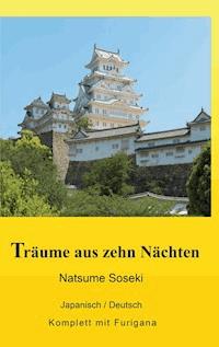 Träume aus zehn Nächten - Сосэки Нацумэ - E-Book