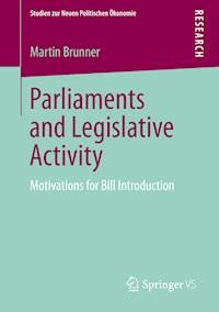 Parliaments and Legislative Activity - Martin Brunner - E-Book