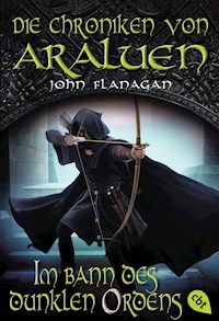 Die Chroniken von Araluen - Im Bann des dunklen Ordens - John Flanagan - E-Book