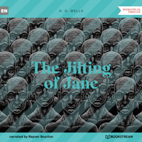 The Jilting of Jane (Unabridged) - H G Wells - Hörbuch