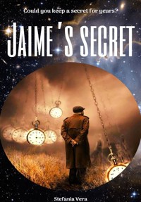Jaime´s Secret - Vera Stefania - E-Book