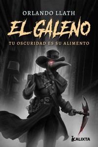 EL GALENO - Orlando Llath - E-Book