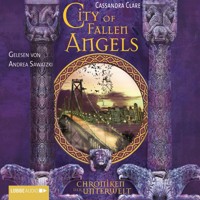 City of Fallen Angels - Chroniken der Unterwelt - Cassandra Clare - Hörbuch
