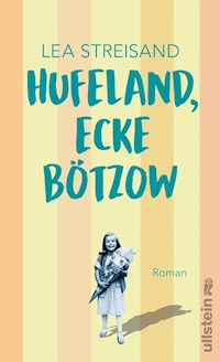 Hufeland, Ecke Bötzow - Lea Streisand - E-Book