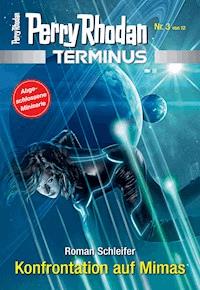Terminus 3: Konfrontation auf Mimas - Roman Schleifer - E-Book + Hörbuch