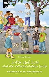 Lotta und Luis und die verschwundene Jacke - Kirsten Brünjes - E-Book