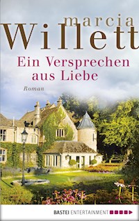 Ein Versprechen aus Liebe - Marcia Willett - E-Book