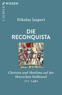 Die Reconquista - Nikolas Jaspert - E-Book