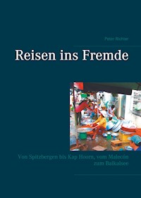 Reisen ins Fremde - Peter Richter - E-Book