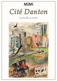 Cité Danton - Mimi . - E-Book