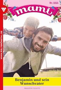 Benjamin und sein Wunschvater - Annette Mansdorf - E-Book