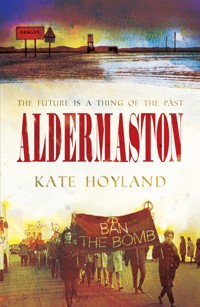 Aldermaston - Kate Hoyland - E-Book