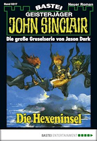 John Sinclair 217 - Jason Dark - E-Book