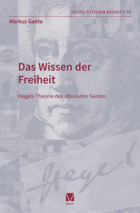 Das Wissen der Freiheit - Markus Gante - E-Book