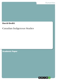 Canadian Indigenous Studies - David Onditi - E-Book