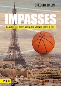 Impasses - Gregory Halin - E-Book