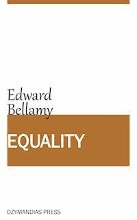 Equality - Bellamy Edward - E-Book