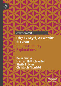 Olga Lengyel, Auschwitz Survivor - Peter Davies - E-Book