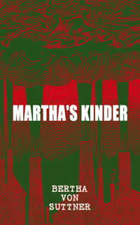 Martha's Kinder - Bertha von Suttner - E-Book