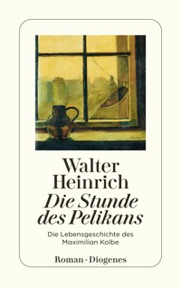 Die Stunde des Pelikans - Walter Heinrich - E-Book