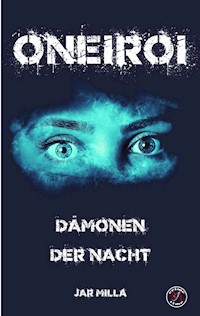 Oneiroi - Jar Milla - E-Book