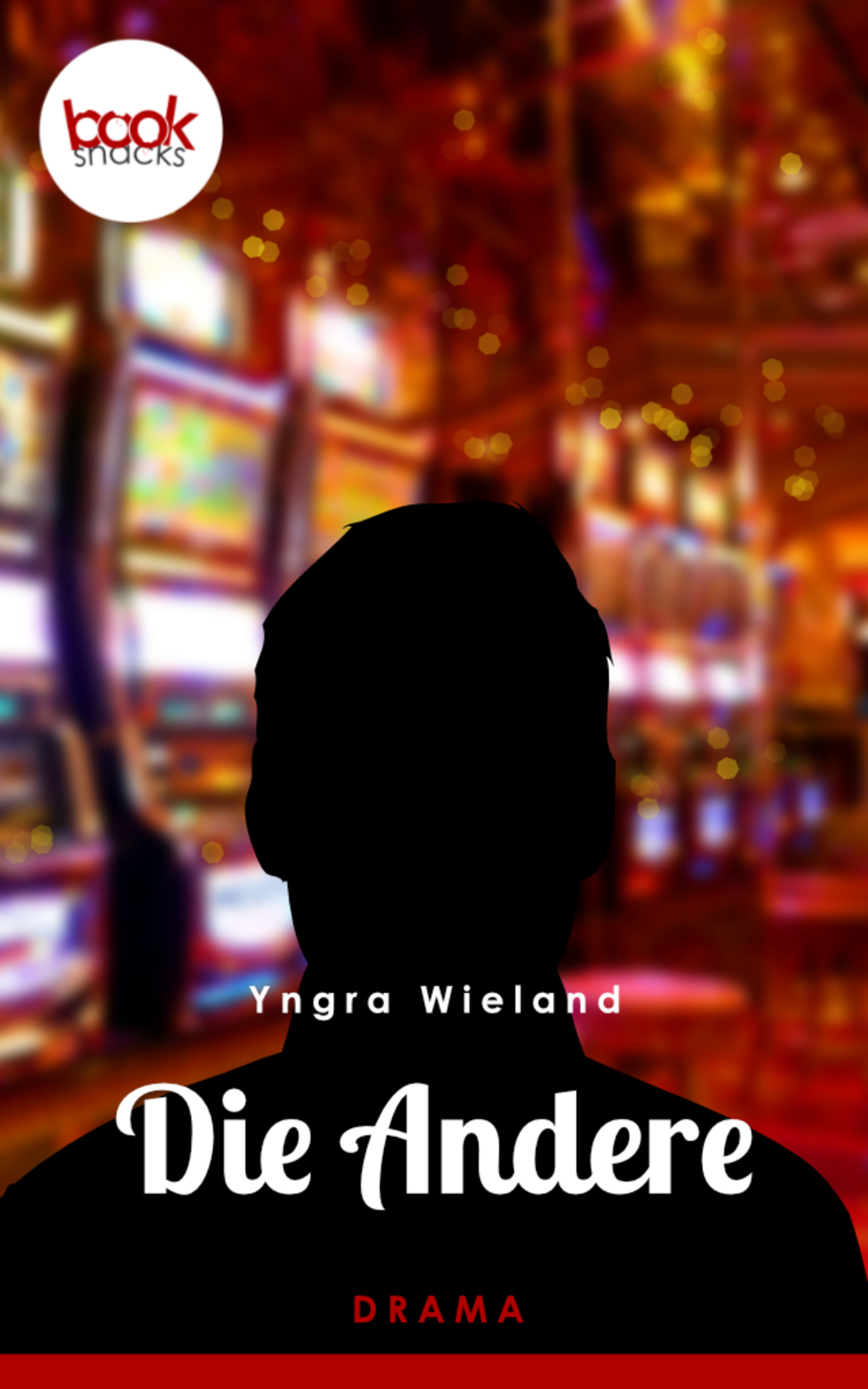 Die Andere (Kurzgeschichte, Drama) - Yngra Wieland - E-Book