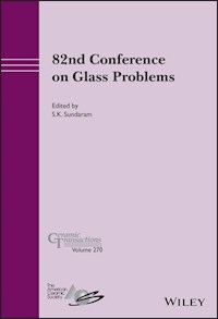 82nd Conference on Glass Problems, Volume 270 - S. K. Sundaram - E-Book