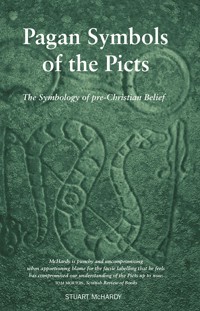 Pagan Symbols of the Picts - Stuart McHardy - E-Book