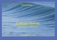 Calliope libérée - Michel Mulquet - E-Book