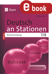 Deutsch an Stationen Spezial Rechtschreibung 7-8 - Winfried Röser - E-Book